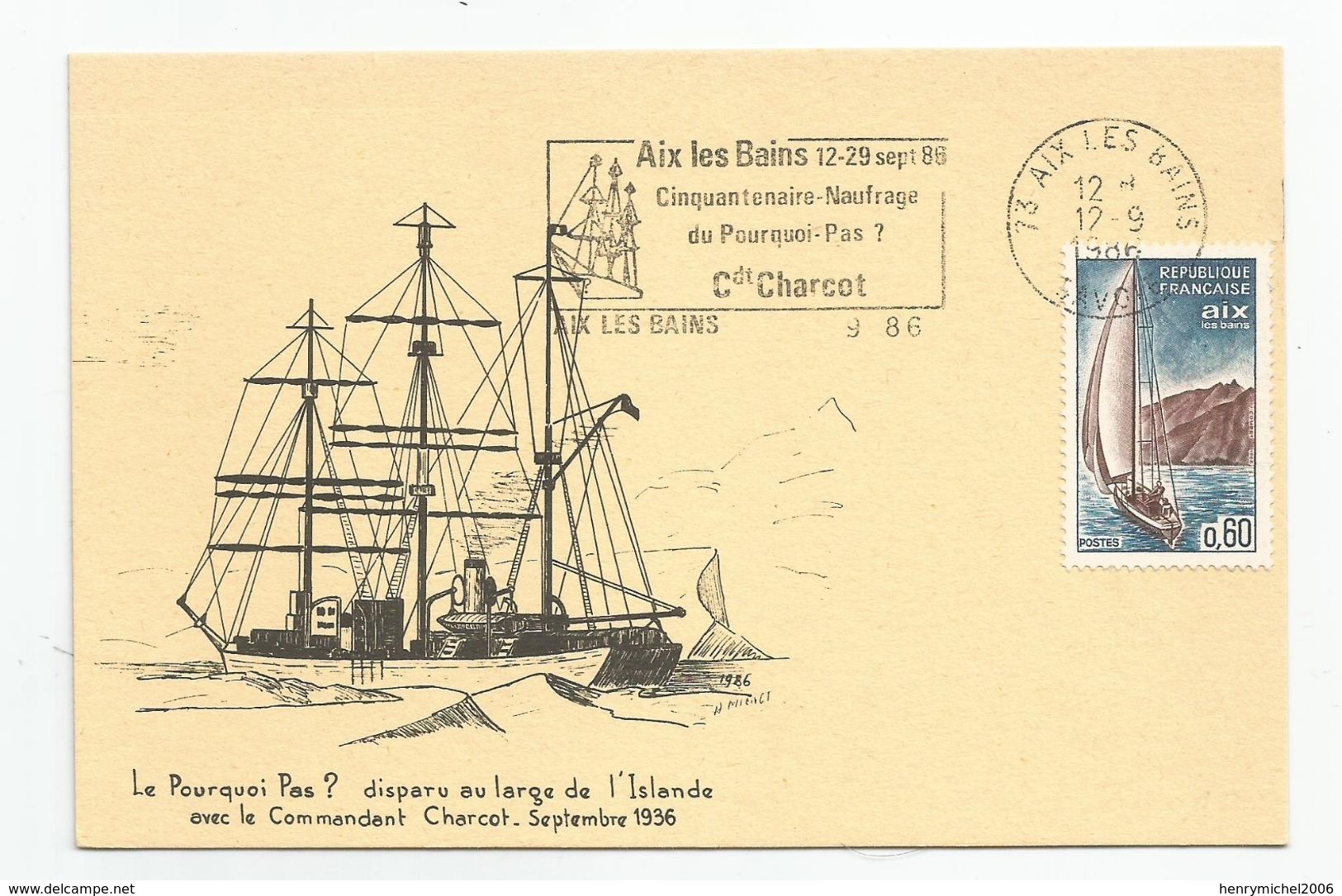 Cpm Bateau Voilier Le Pourquoi Pas ? De Charcot Disparu Au Large De L'islande 1936 Cachet Aix Les Bains Flamme 1986 - Sailing Vessels