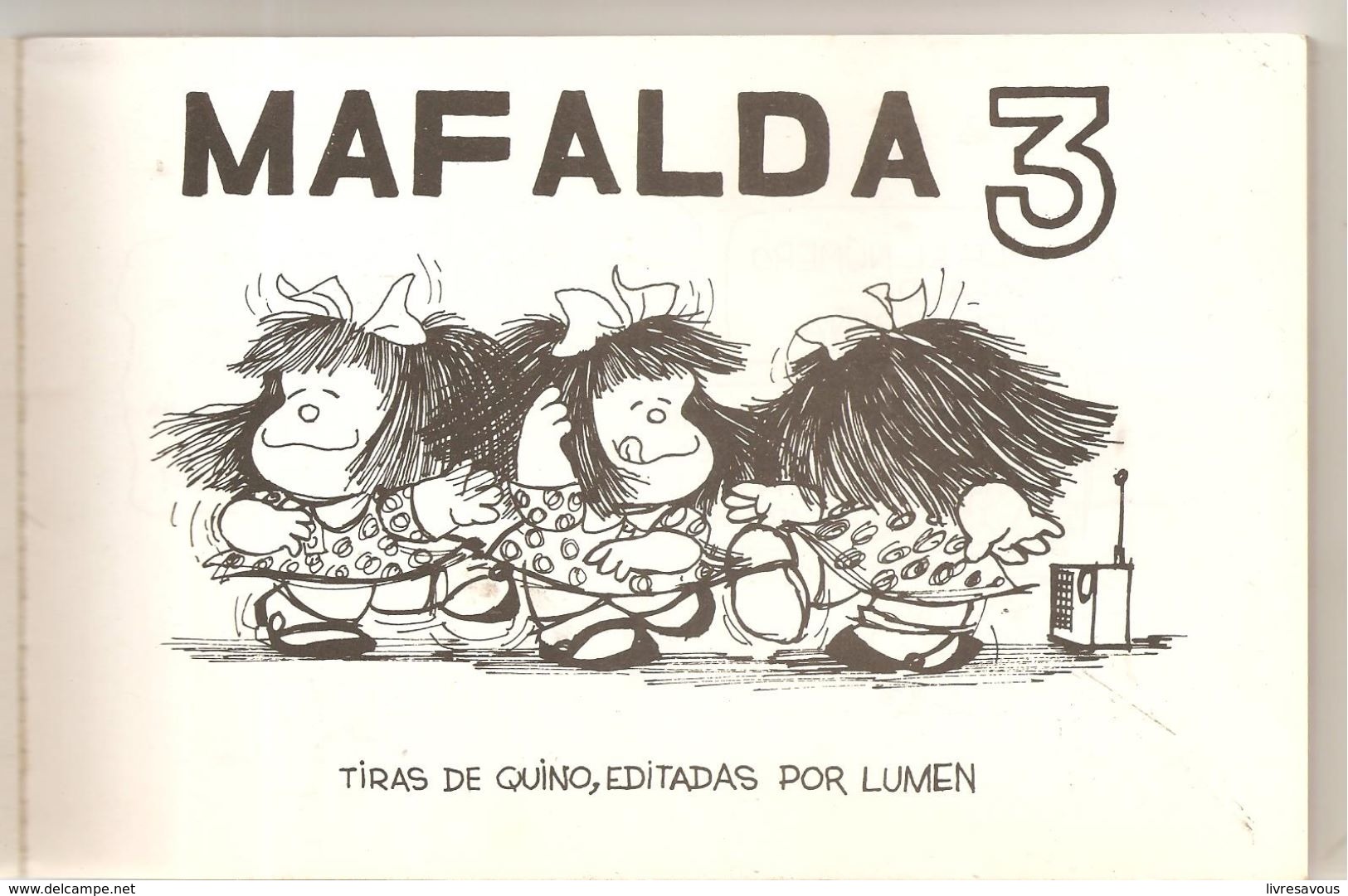 MAFALDA 3 Tiras De Quino, Editadas Por Lumen De 1984 Format Italien - Mafalda