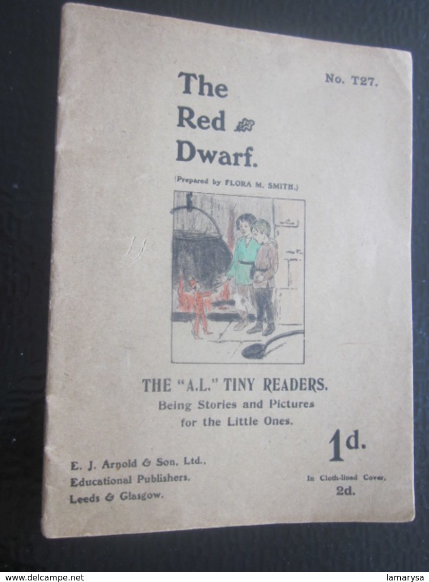 The Red Dwarf Note Book The "A.L."Tiny Readears Being Stories And Pictures For A Little Ones Arnold & Sons Ltd Leeds Gla - Racconti Fiabeschi E Fantastici