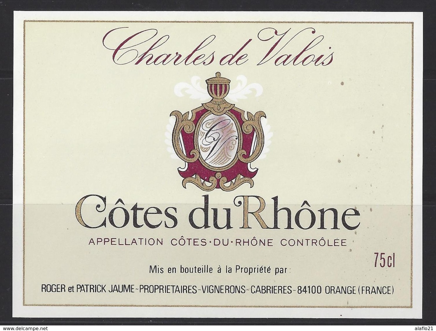 CÔTE Du RHÔNE Charles De Valois - JAUME à Cabrières - Côtes Du Rhône