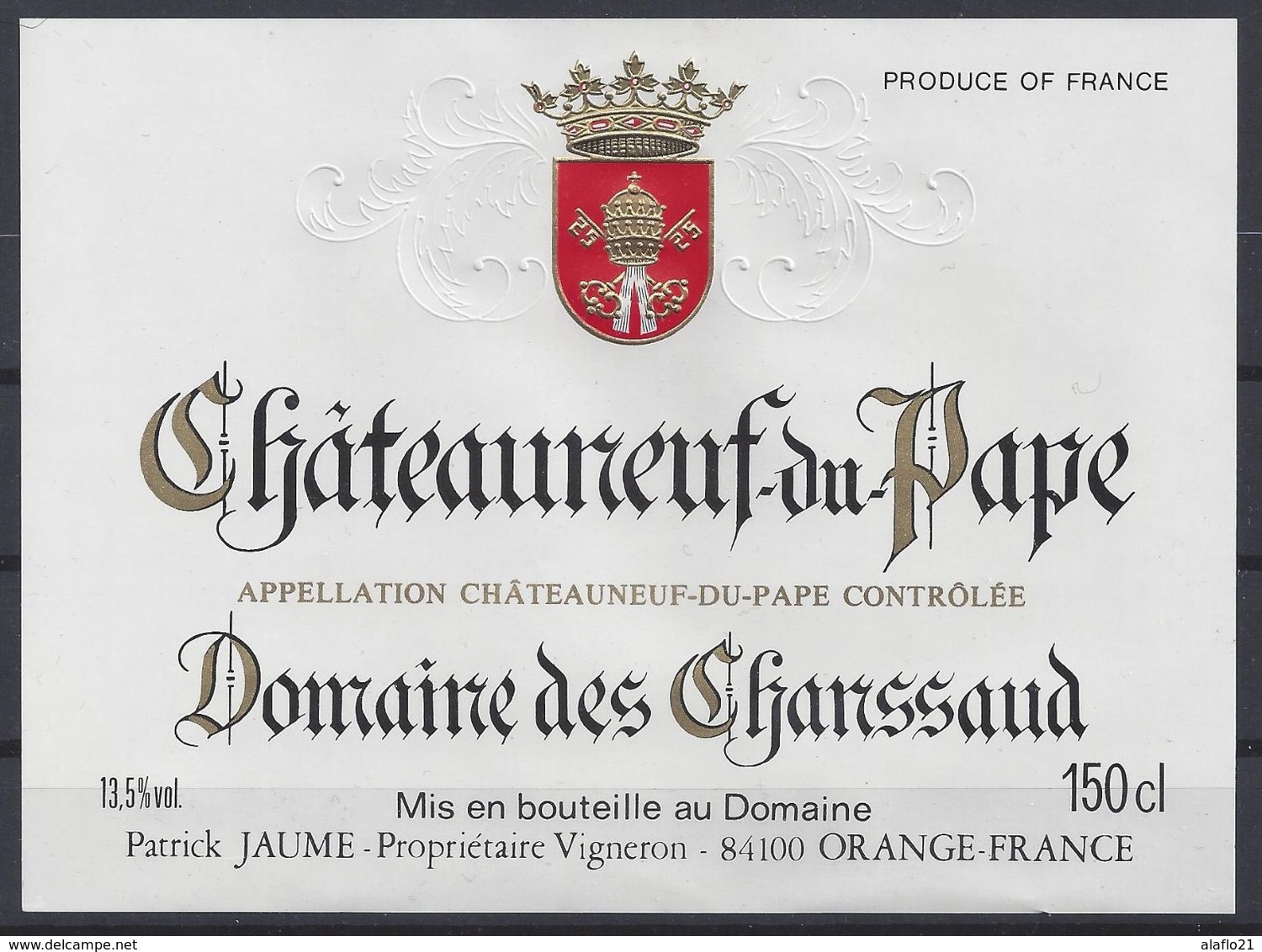 CHATEAUNEUF Du PAPE - DOMAINE Des CHANSSAUD - JAUME Propriétaire - Etiquette Magnum - Côtes Du Rhône