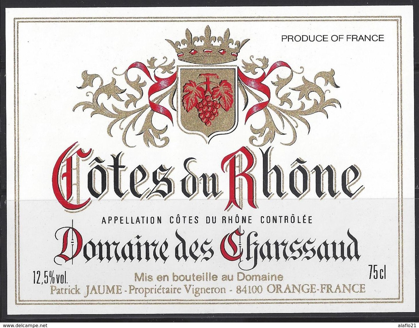 CÔTE Du RHÔNE - DOMAINE Des CHANSSAUD - JAUME Propriétaire - Côtes Du Rhône