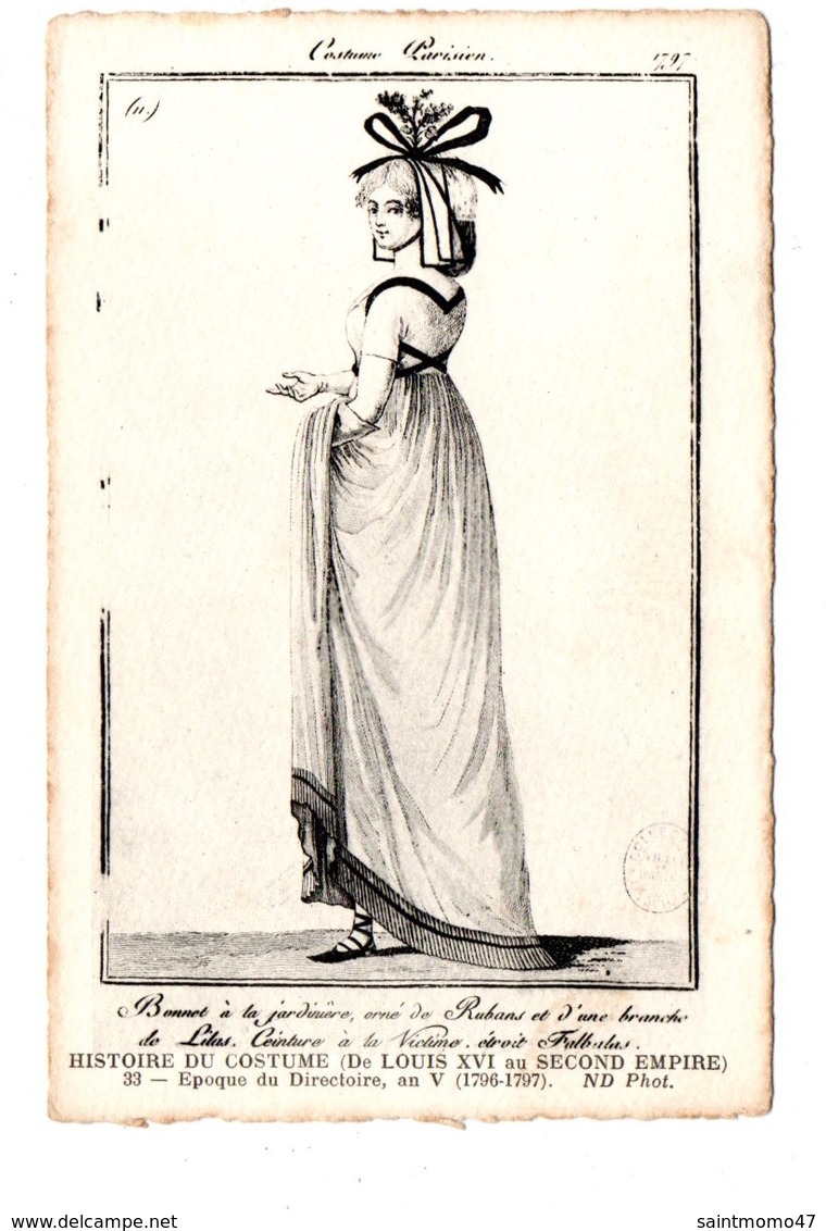 HISTOIRE DU COSTUME DE LOUIS XVI AU SECOND EMPIRE . DIRECTOIRE AN V (1796/1797) - Réf. N°9274 - - Historia