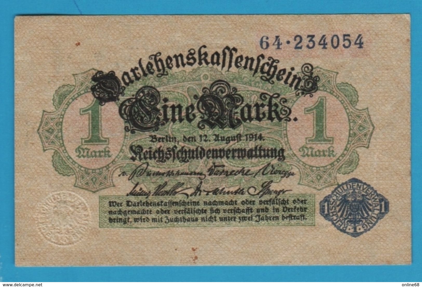 DEUTSCHES REICH 	1 Mark 	12.08.1914 Serial# 64.234054 P# 52 Reichsschuldenverwaltung - Other & Unclassified