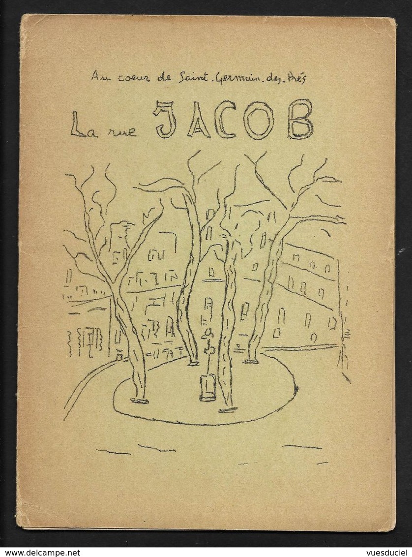 La Rue Jacob Au Coeur De Saint Germain Des Prés Paris - Opuscule De 12 Pages écrit Par J J Chaplin - Paris (06)