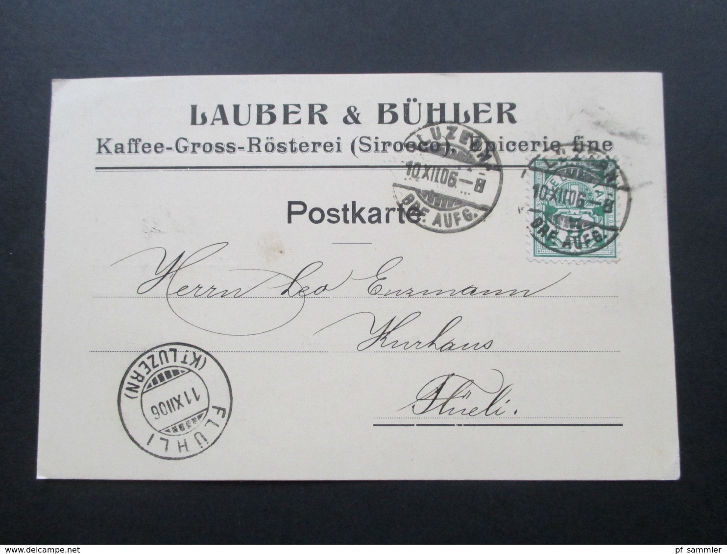 Schweiz 1906 Firmenkarte Lauber & Bühler Kaffee Gross Rösterei (Sirocco) Epicerie Fine. Kolonialwaren. Thee Import - Cartas & Documentos