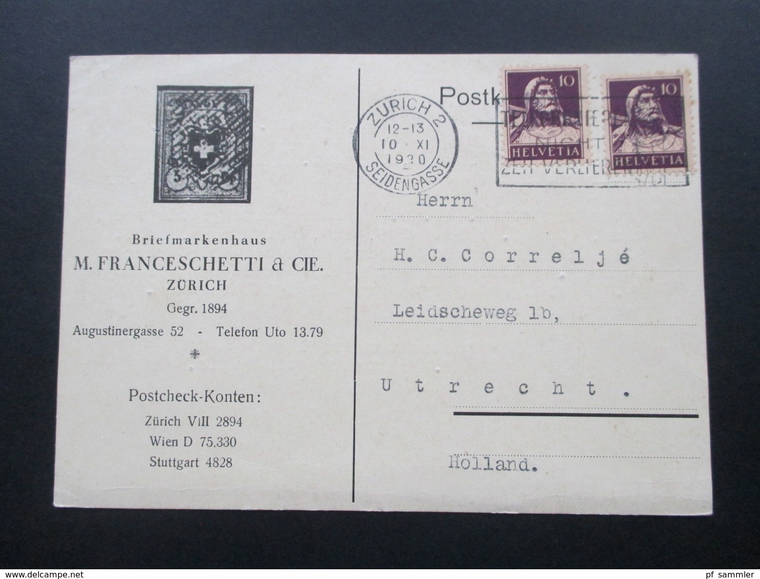 Schweiz 1930 Postkarte Briefmarkenhaus M. Franceschetti & Cie. Zürich. Briefmarkenhandel. Nach Holand Gesendet - Cartas & Documentos