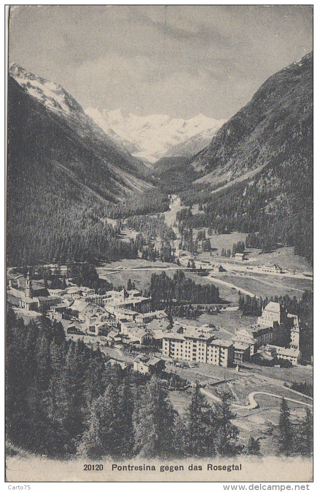 Suisse - Pontresina Gegen Das Rosegtal - Postmarked 1912 - Pontresina