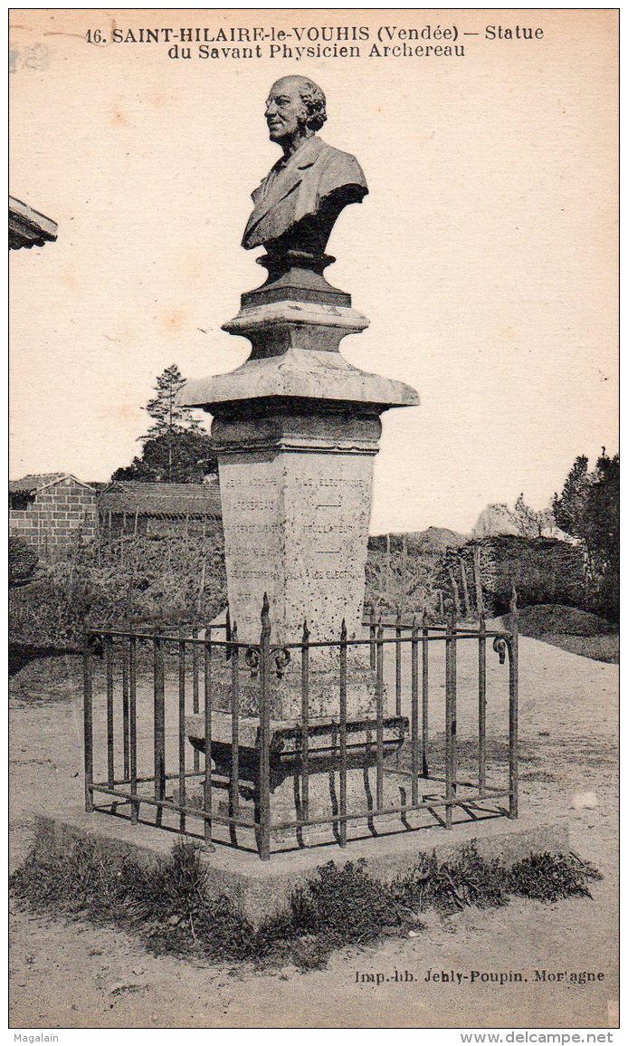 St Hilaire Le Vouhis : Statue Du Savant Phisicein Archereau - Autres & Non Classés