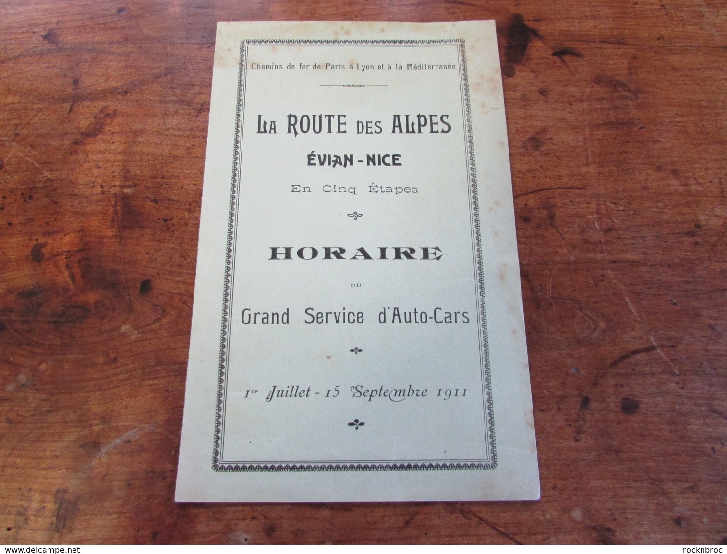 La Route Des Alpes Evian-Nice - Horaire Du Grand Service D'Auto-Cars - PLM - 1911 - Europe
