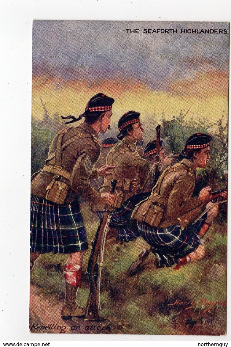 THE SEAFORTH HIGHLANDERS, Repelling An Attack, UK Military Unit, Tartan, Pre-1920 Postcard S/A Harry Payne - Régiments