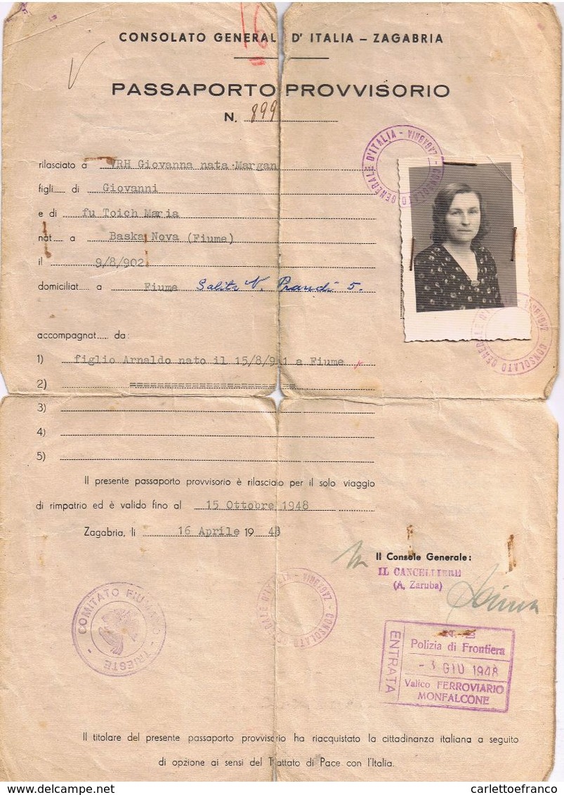 Passaporto Provvisorio Per Solo Rimpatrio Per Esule Fiumano (Giovanna Vrh ) Da Consolato Italiano A Zagabria - 1948 - Marcophilie