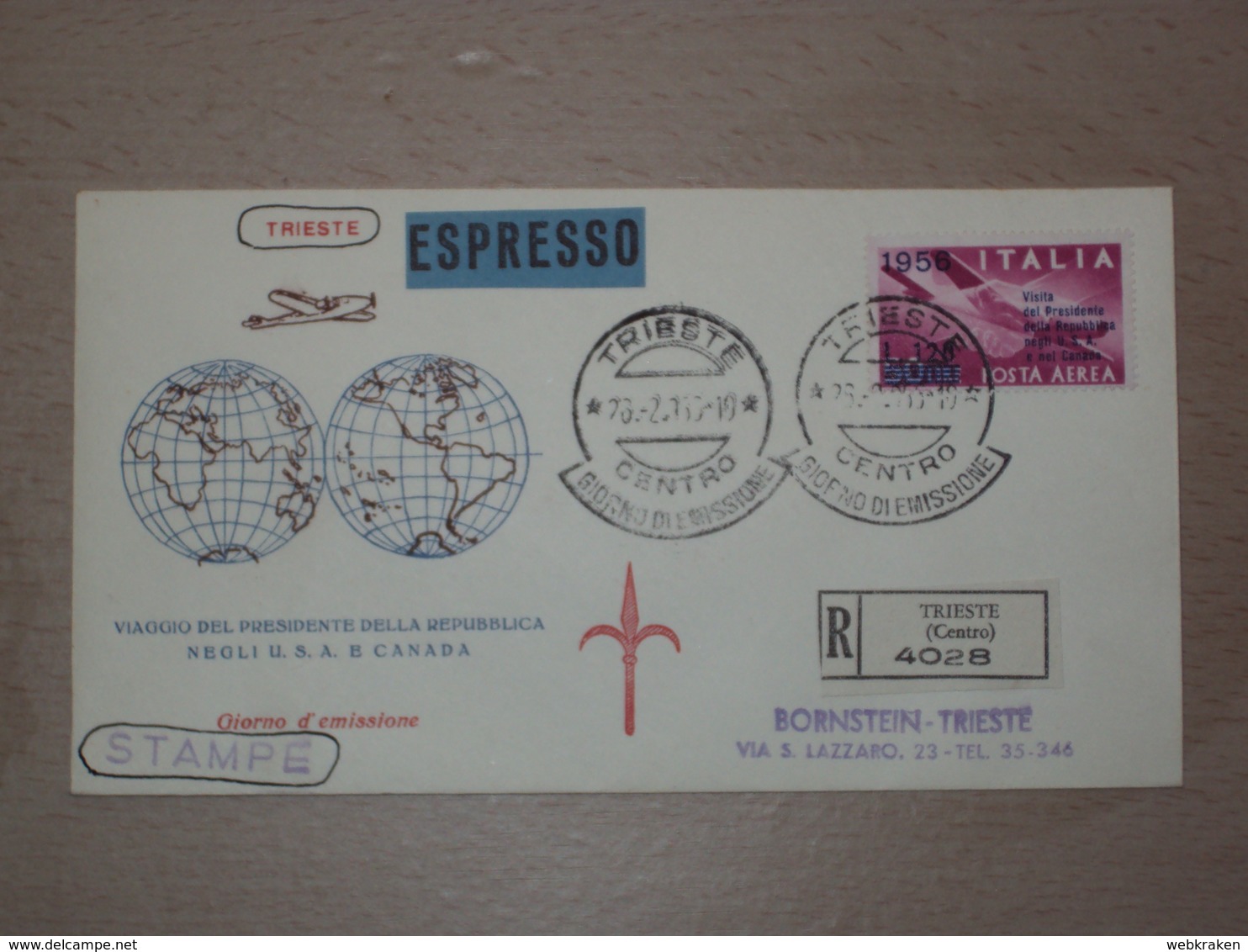 ITALIA BUSTA PRIMO GIORNO FDC F.D.C. RACCOMANDATA REALMENTE VIAGGIATA TRIESTE 1955 VISITA PRESIDENTE IN USA - 1946-60: Storia Postale