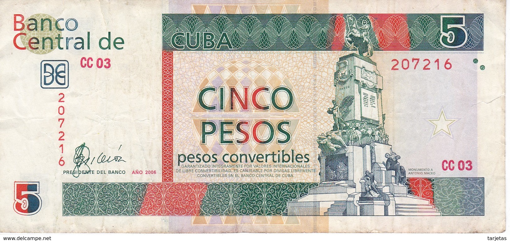 BILLETE DE CUBA DE 5 PESOS CONVERTIBLES DEL AÑO 2006  (BANKNOTE) ANTONIO MACEO - Cuba