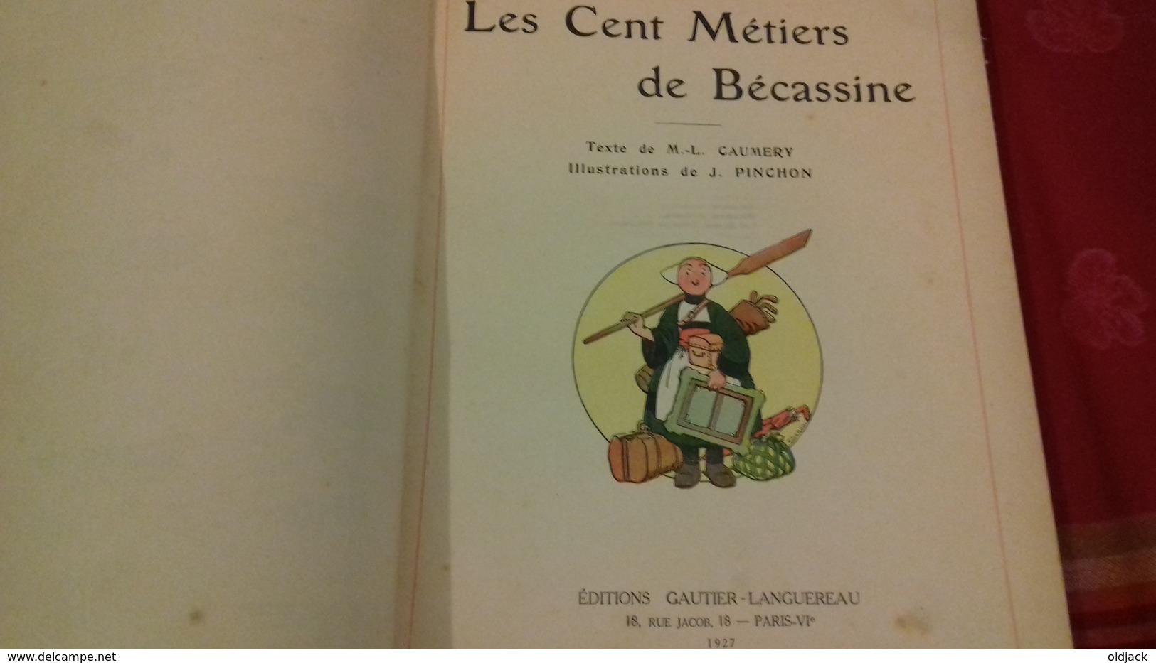 BECASSINE. LES CENT METIERS DE BECASSINE.REEDITION BD CARTONNEE De 1927 (col8a) - Bécassine