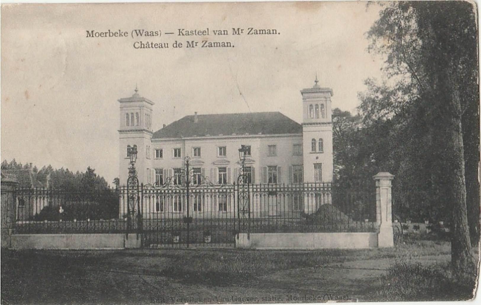 MOERBEKE WAAS Kasteel Van Mr. Zaman - Moerbeke-Waas