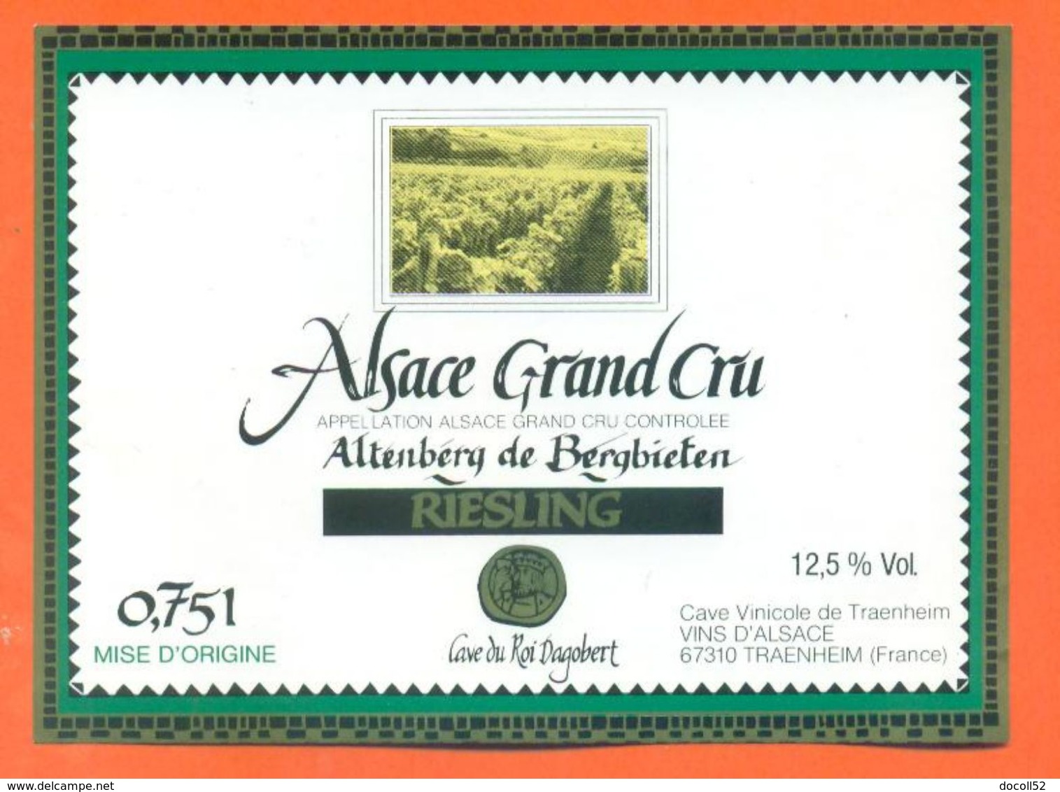 étiquette Vin D'alsace Riesling Grand Cru Caves Roi Dagobert à Traenheim - 75 Cl - Riesling