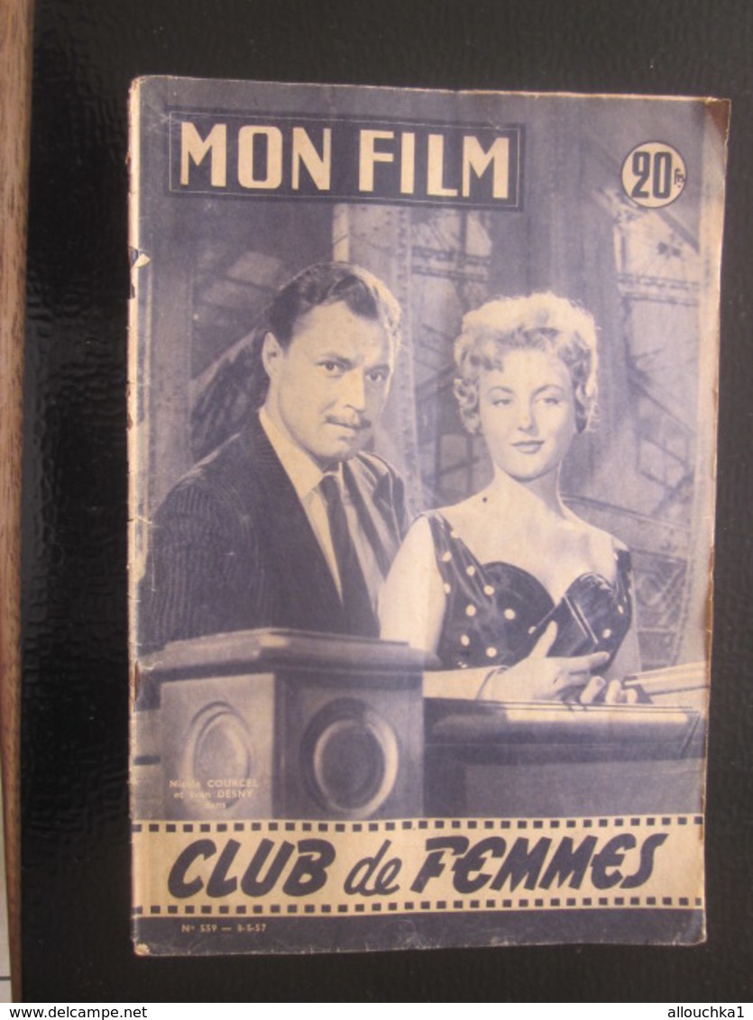 8-7-1957" CLUB DE FEMMES"Nicole COURCEL-Y. DESNY-TRINTIGNANT-RALPH HABIB-Photos Revue Cinéma"MON FILM"Art Photographique - Cinéma/Télévision