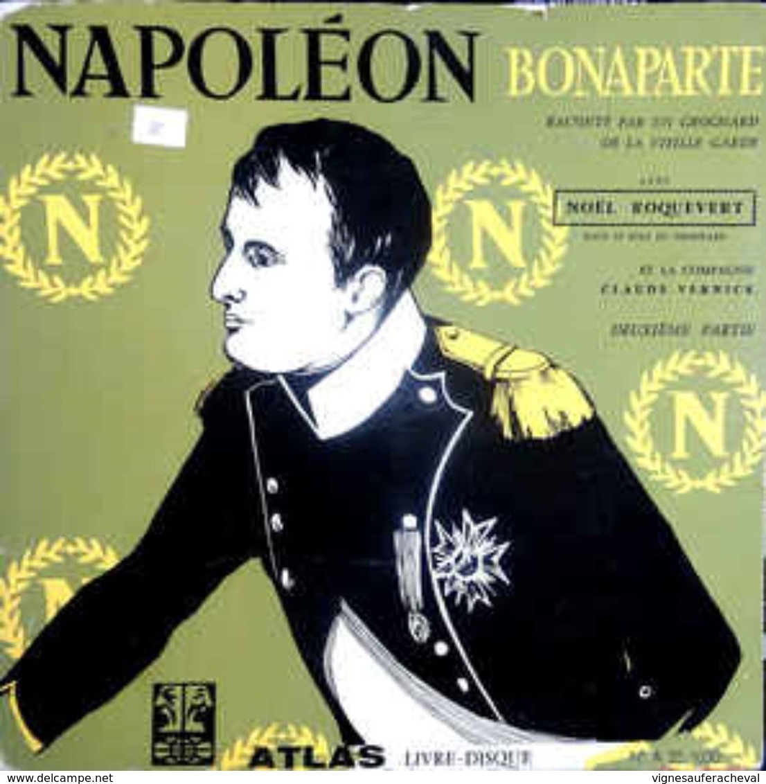 Napoléon Bonaparte Raconté Par Un Grognard De La Vieille Garde, Parte 2 - Otros Libros Narrados