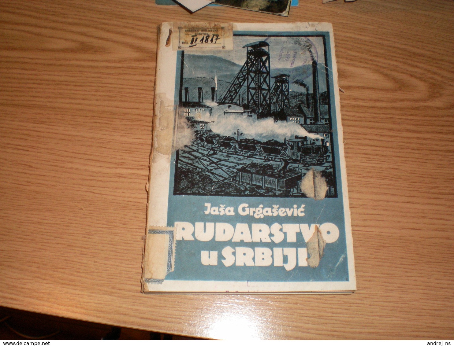 Rudarstvo U Srbiji Jasa Grgasevic Zagreb 1923 223 Pages - Scandinavische Talen
