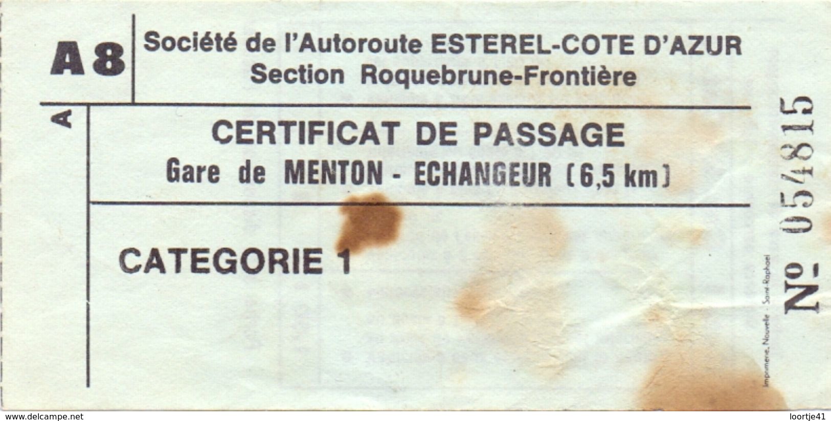 Ticket Biljet Certificat De Passage L'Autoroute Esterel - Cote D' Azur - Gare De Menton - Autres & Non Classés