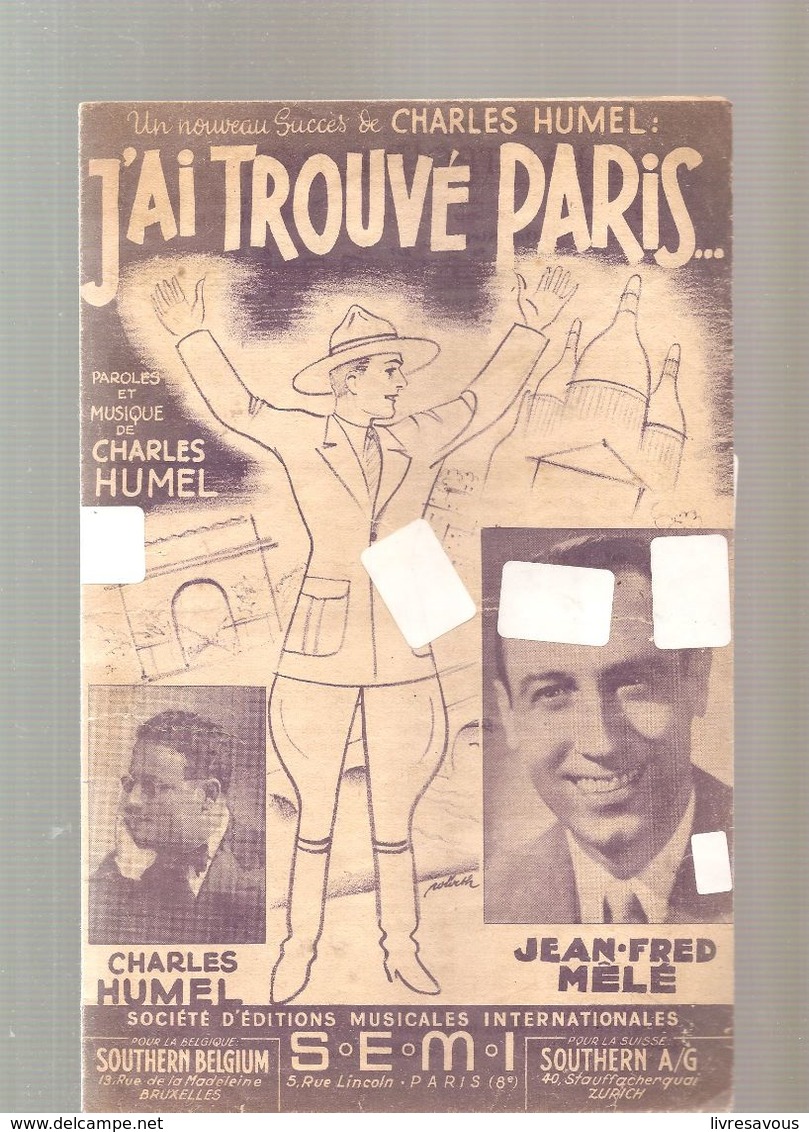 Partitions J'ai Trouvé Paris De Charles Humel Editions S.E.M.I. De 1959 - Partitions Musicales Anciennes