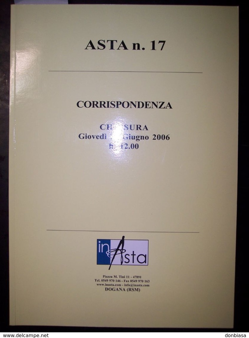 Catalogo Asta Inasta N. 17 - 22 Giugno 2006 (Monete E Cartamoneta) - Livres & Logiciels