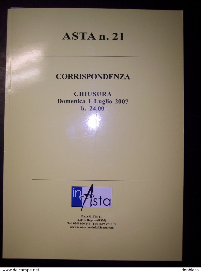 Catalogo Asta Inasta N. 21 - 1 Luglio 2007 (Monete E Cartamoneta) - Boeken & Software