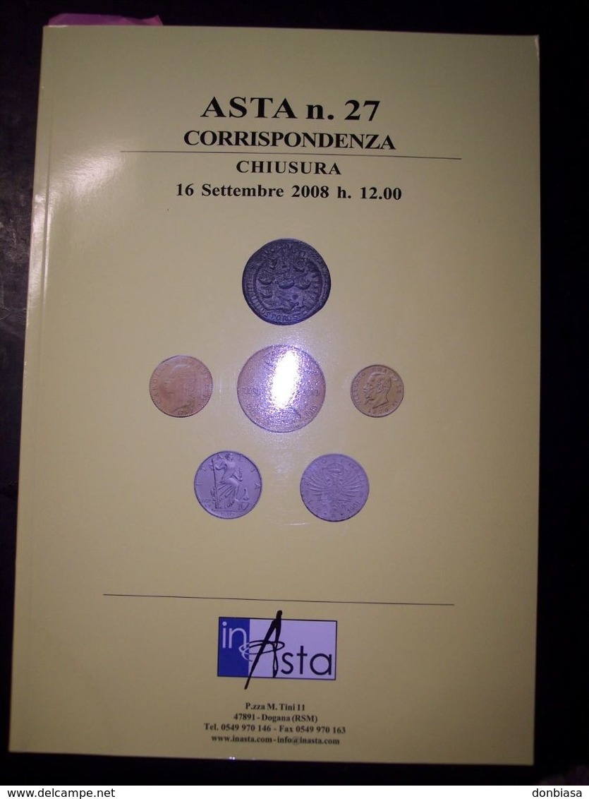 Catalogo Asta Inasta N. 27 - 16 Settembre 2008 (Monete E Cartamoneta) - Livres & Logiciels