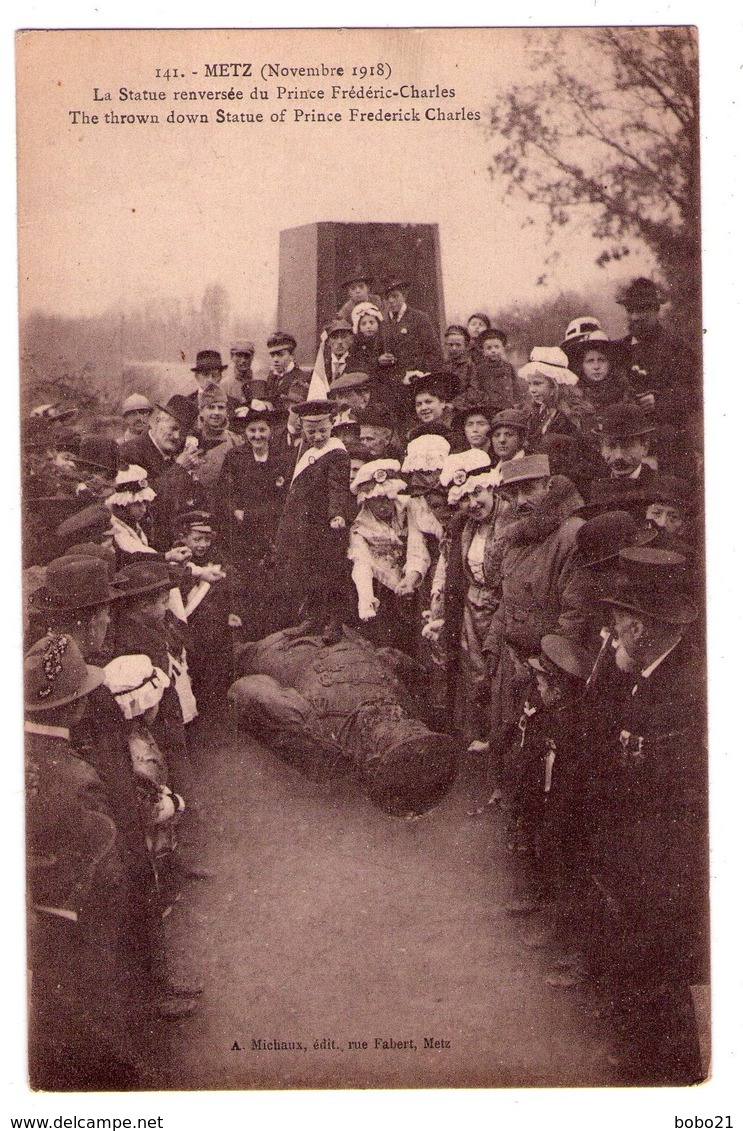0901 - ( Moselle ) -  Metz ( Novembre 1918 ) - La Statue Renversée Du Prince Frédéric-Charles -.A.Michaux - N°141 - - Metz Campagne