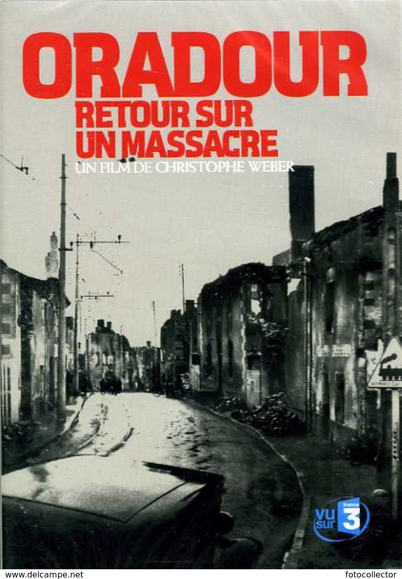 Guerre 39 45 : Oradour Retour Sur Un Massacre (dvd) - Storia