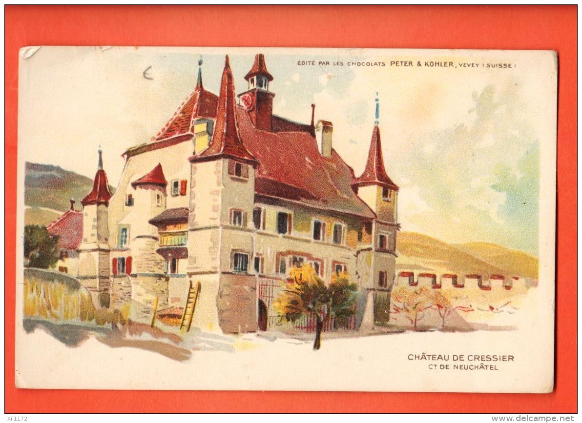 GBU-12 Château De Cressier Et De Neuchâtel, Litho Peter &amp; Kohler Chocolats Vevey. Non Circulé - Cressier