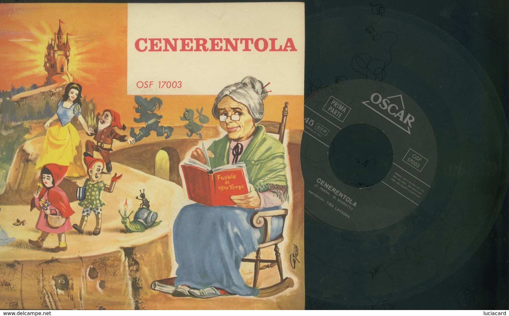 FIABE DI OGNI TEMPO -CENERENTOLA -DISCO VINILE 45 GIRI ANNO 1973 - Bambini