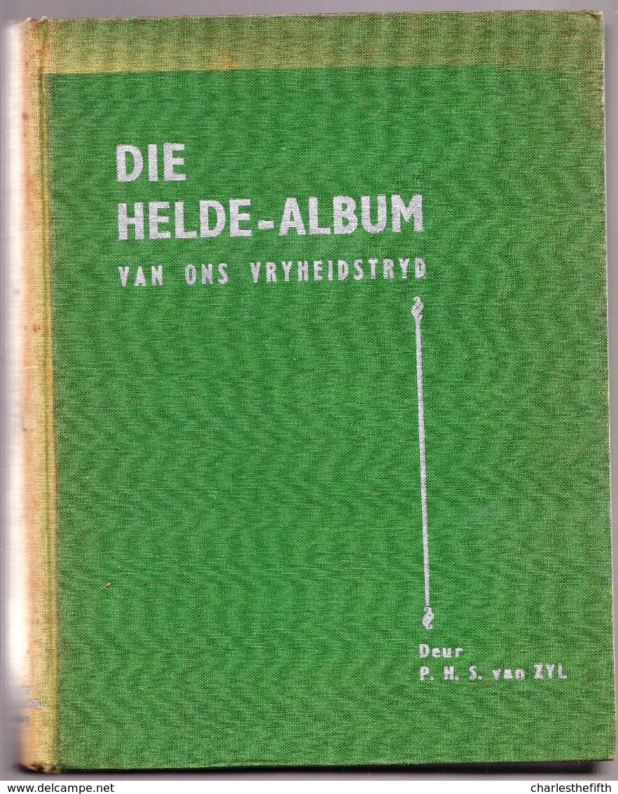 1944 SOUTH AFRICA *** DIE HELDE ALBUM VAN ONS VRYHEIDSTRYD ** In SOUTH AFRICAN LANGUAGE - ANGLO BOER WAR - Livres Anciens