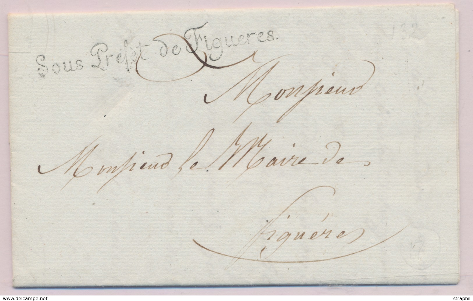 LAC "Sous Préfet De Figuères" - S/pli Daté De Juillet 1812 - Au Verso Cachet Impérial De La Préfecture - TB - 1801-1848: Vorläufer XIX