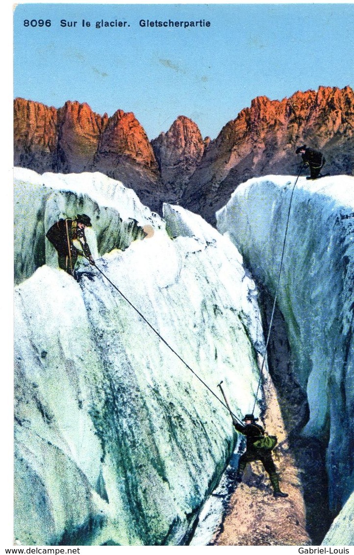 Sur Le Glacier. Ascension D'un Sérac. Gletschpartie - Alpinisme - Suisse - Schweiz - Alpinismo