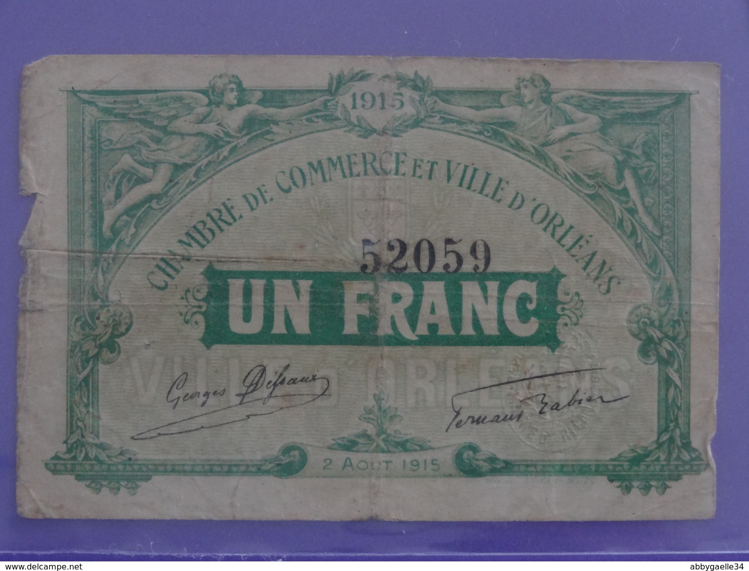 Billet De UN FRANC Chambre De Commerce D'ORLEANS (Loiret) Sigantaires Georges Defsaux Et Fernand Rabier - Chamber Of Commerce