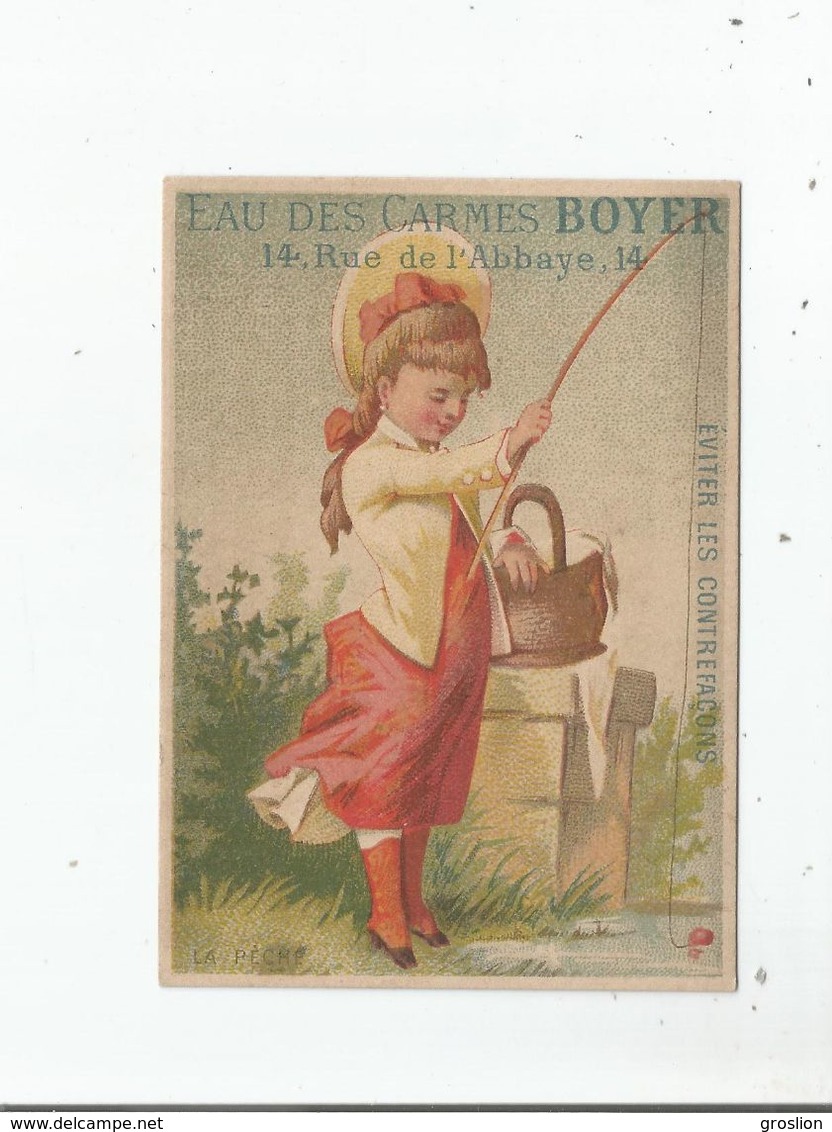 CHROMO EAU DES CARMES BOYER PARIS (LA PECHE) 1878 - Autres & Non Classés