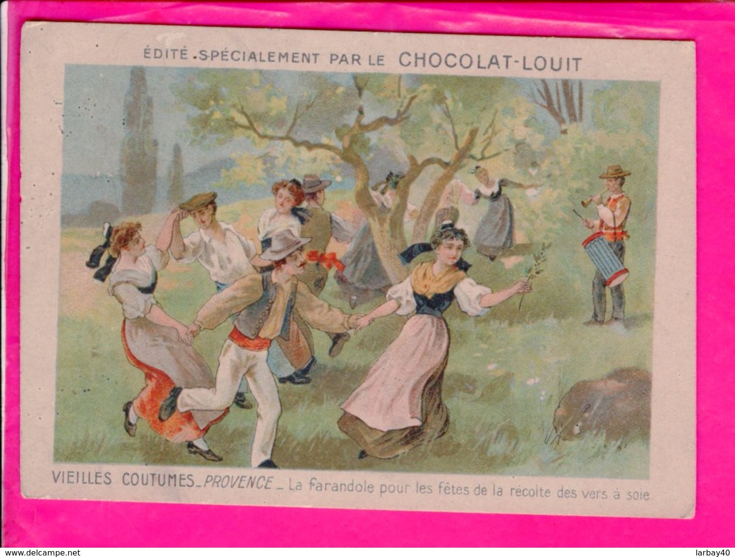 Image 12 X 8,5 Cm Chocolat Louit  Provence La Farandole - Sonstige & Ohne Zuordnung