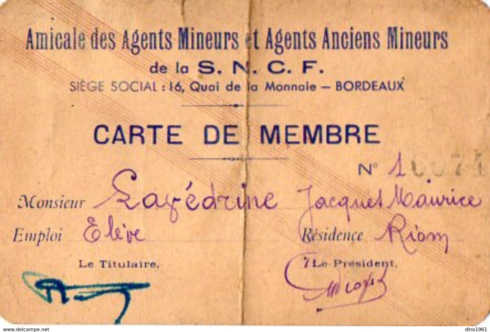 VP11.947 - BORDEAUX X RIOM - Amicale Des Agents Mineurs .....de La S.N.C.F. -  Carte De Membre - Autres & Non Classés