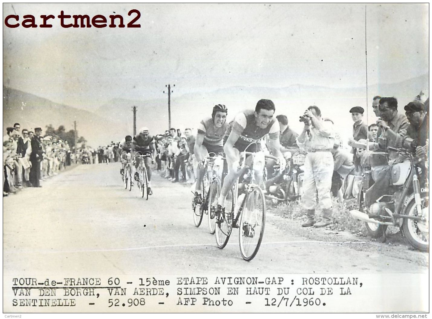 PHOTOGRAPHIE ANCIENNNE TOUR DE FRANCE 1960 AVIGNON-GAP ROSTOLLAN VAN DEN BORGH VAN AERDE SIMPSON CYCLISME SPORT CYCLISTE - Sports