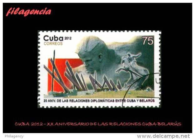 USADOS. CUBA. 2012-08 XX ANIVERSARIO DE LAS RELACIONES DIPLOMÁTICAS CUBA-BELARRÚS - Used Stamps