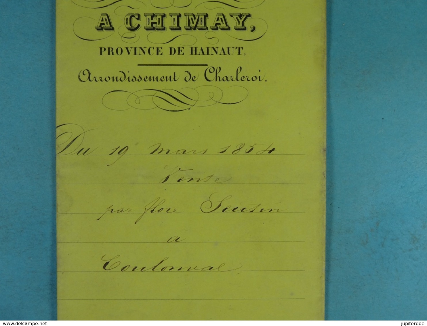 Acte Notarié 1854 Vente Seutin De Frasnes à Coulonval De Vaulx /6/ - Manuscrits