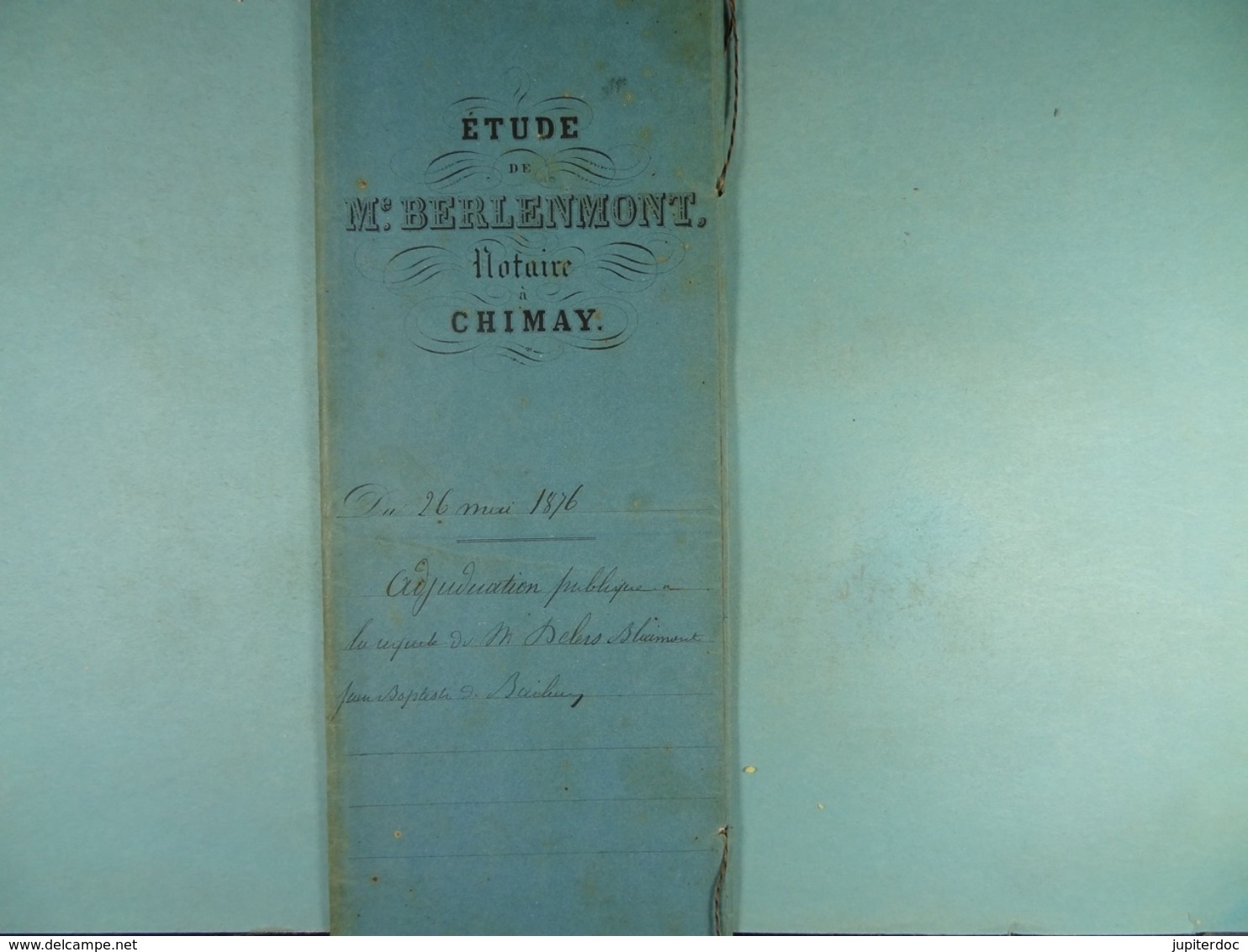 Acte Notarié 1876 Adjudication Publique  Delers De Blaimont à Différents Acheteurs /13/ - Manuscrits