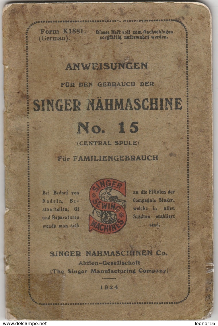 SINGER NÄHMASCHINE N° 15 ( Central Spule )    -   ** ANWEISUNG FÜR FAMILIEN GEBRAUCH ** Juni 1924 - Técnico