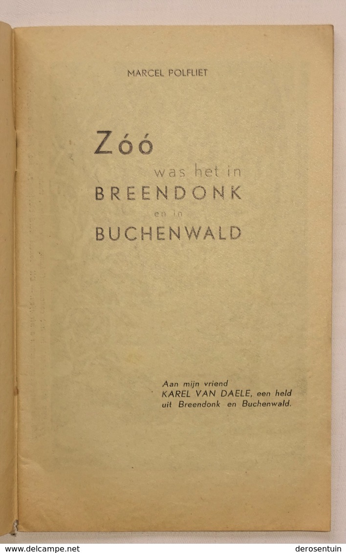 #20132	[Boek] Zóó Was Het In Breendonk En In Buchenwald / Marcel Polfliet. - Antwerpen : Ontwikkeling, 1945 (Antwerpen : - Oorlog 1939-45