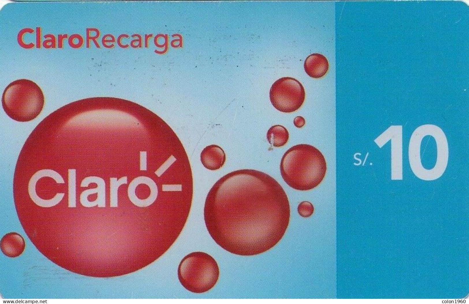 PERU. PE-CLA-LOG-0001B. Logo -Claro Recarga. 10 S/. 12-03-2011. (009) - Perù