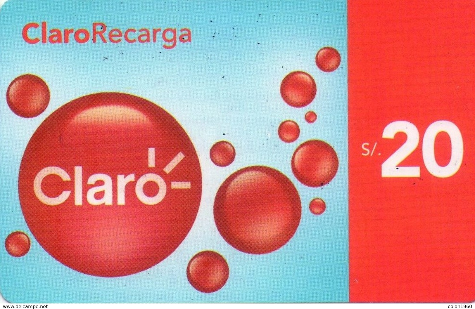 PERU. PE-CLA-LOG-0002. Logo - Claro Recarga. 20 S/. 12-03-2011. (011) - Perú