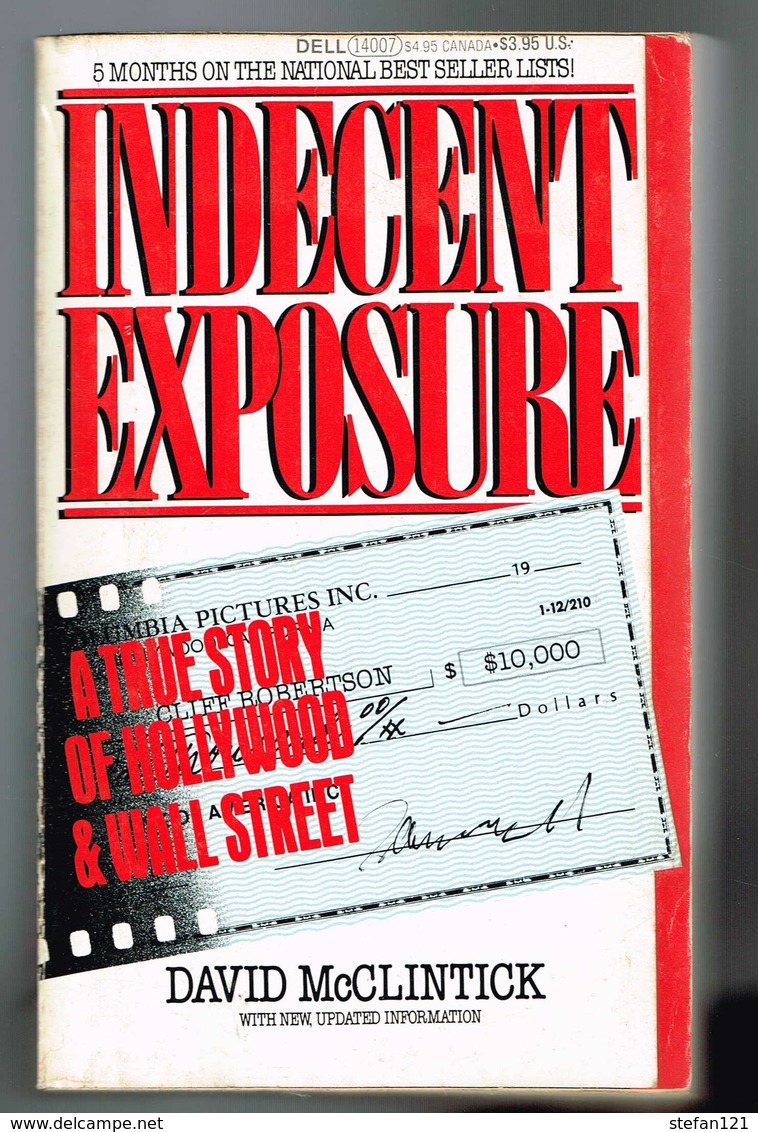 Indecent Exposure - David McClintick - 1983 - 544 Pages 17,5 X 10,8 Cm - Cine