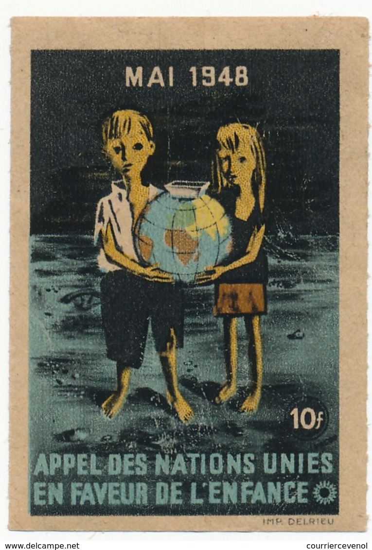 FRANCE - Vignette Mai 1948 - Appel Des Nations Unies En Faveur De L'Enfance - 10f - Autres & Non Classés